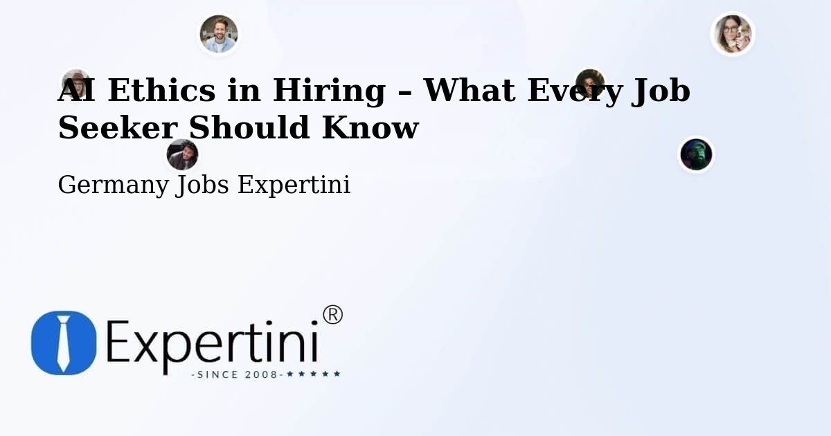 AI Ethics in Recruitment & Hiring – Eimen - Eimen, Germany Jobs Expertini