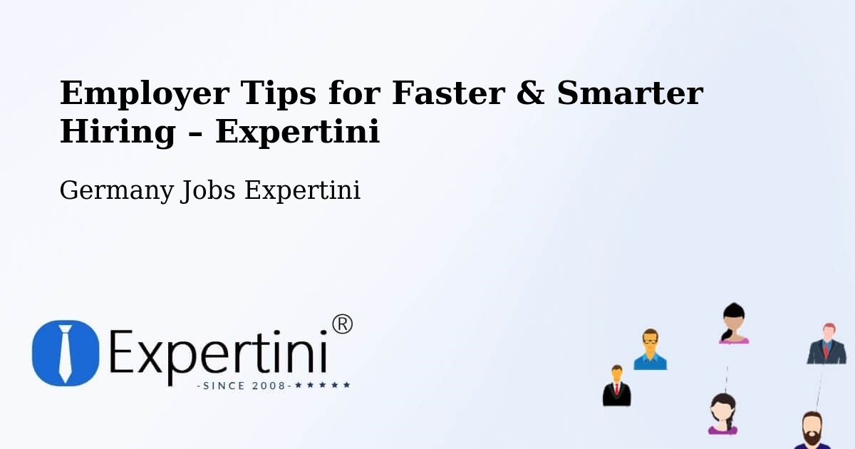 Employer Tips for Hiring & Recruitment – Eimen - Eimen, Germany Jobs Expertini