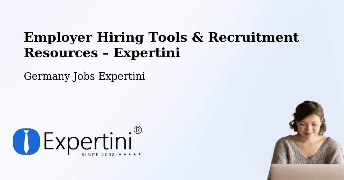Employer Hiring Tools & Recruitment Resources – Eimen - Eimen, Germany Jobs Expertini