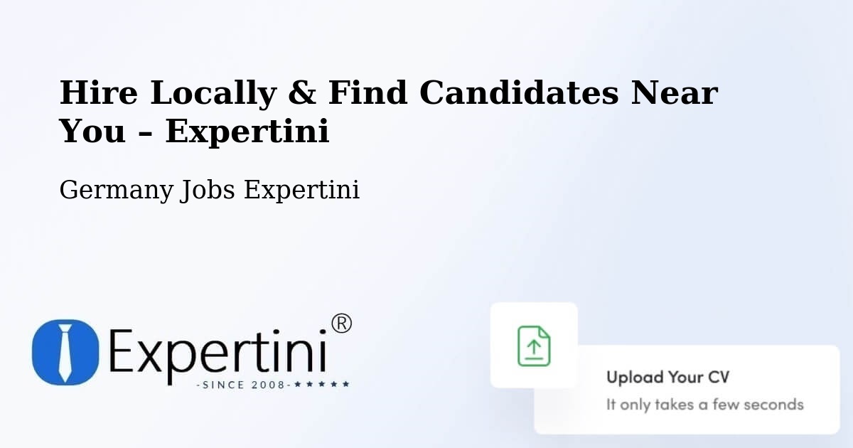 Hire Locally in Eimen – Find Qualified Candidates Near You - Eimen, Germany Jobs Expertini