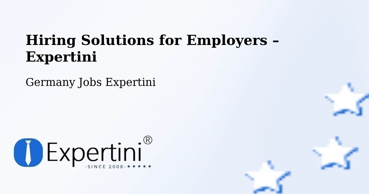 Hiring Solutions for Employers in Eimen - Eimen, Germany Jobs Expertini