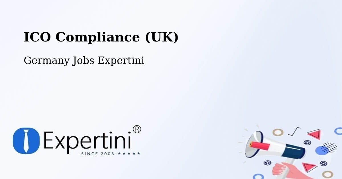UK Data Protection & ICO Compliance – Eimen - Germany Jobs Expertini