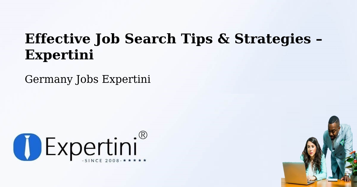 Job Search Tips & Strategies for Job Seekers – Eimen - Eimen, Germany Jobs Expertini