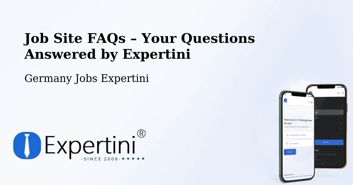 Job Site FAQs – Frequently Asked Questions – Eimen - Eimen, Germany Jobs Expertini